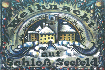 Christkindlmarkt und Weihnacht auf Schloß Seefeld – 01.12. bis 03.12.2023